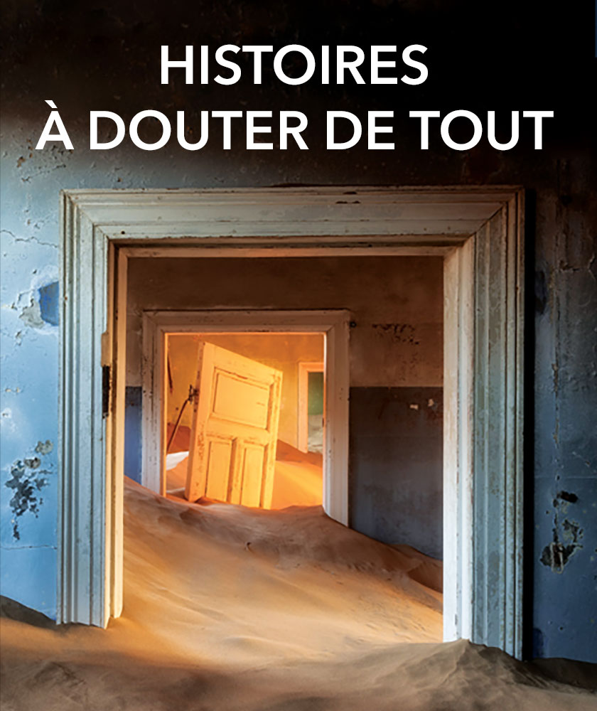 Histoires à douter de tout